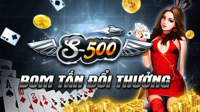 Hình ảnh tai s500 game danh bai doi thuong uy tin nhat vn in Tải S500 - game đánh bài đổi thưởng uy tín nhất VN