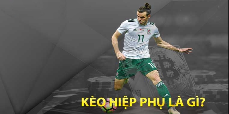 Phân tích kèo hiệp phụ là gì?